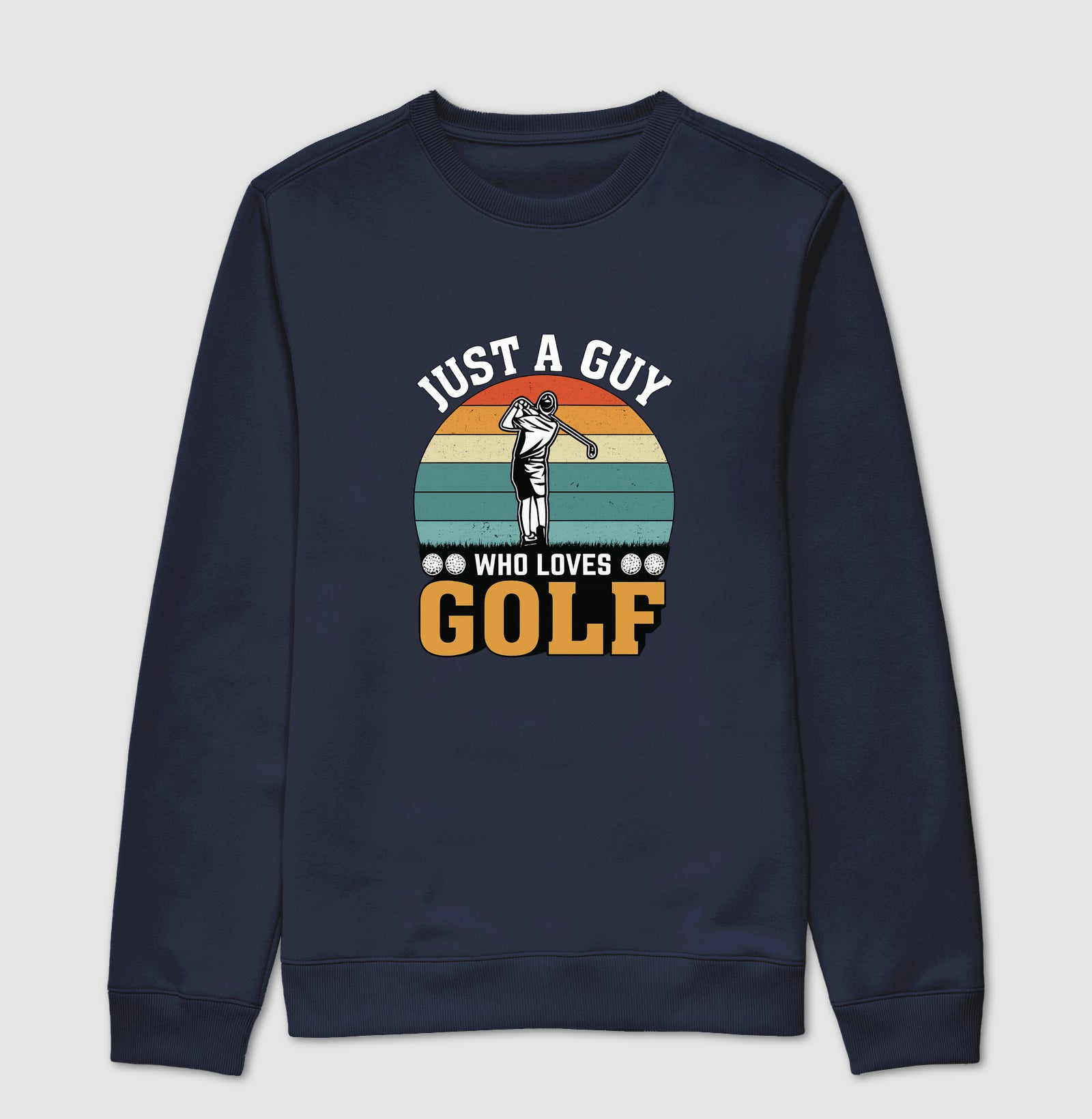 Moletom Just a Guy Who Loves Golf