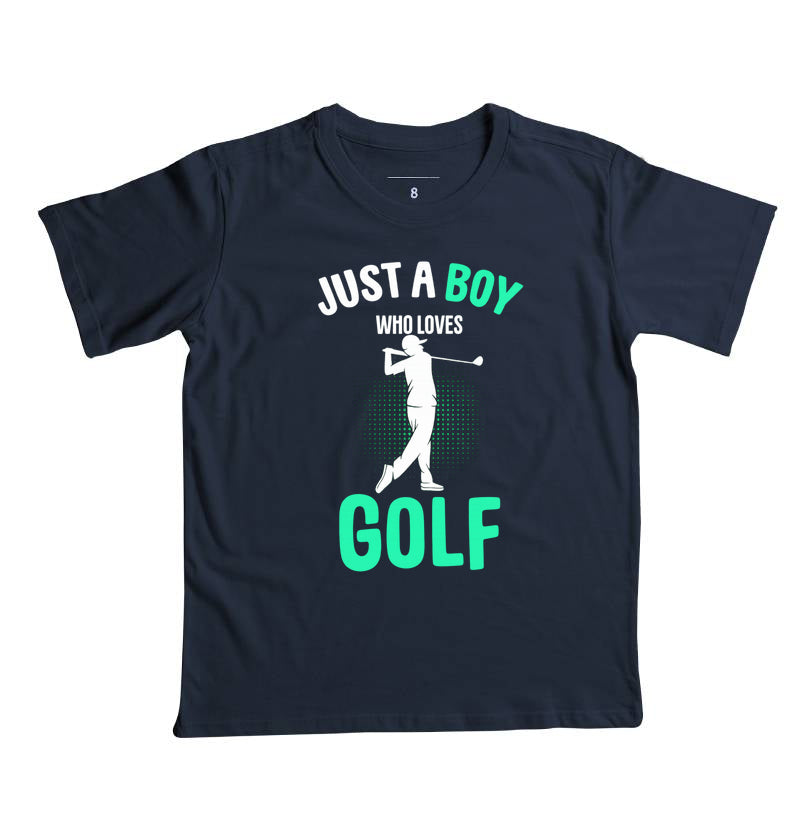 Camiseta Just a Boy Who Loves Golf