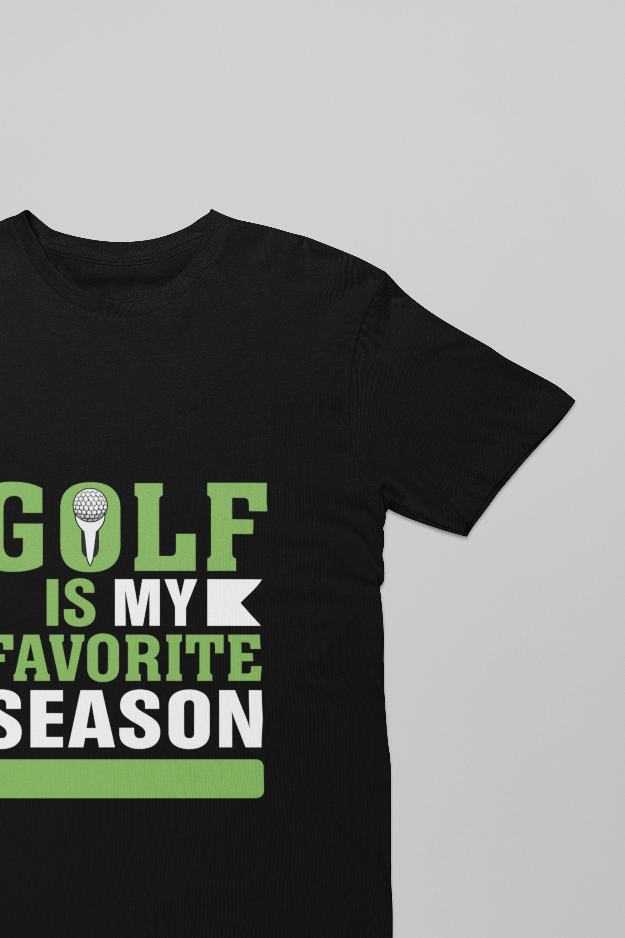 Camiseta Golf Is My Favorite Season